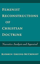 Feminist reconstructions of Christian doctrine : narrative analysis and appraisal