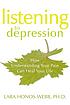 Listening to depression : how understanding your... by  Lara Honos-Webb 