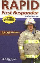 Rapid first responder