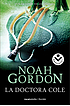 La Doctora Cole von Noah Gordon