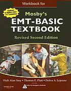 Workbook to accompany Mosby's EMT-basic textbook