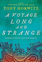 A voyage long and strange : rediscovering the new world