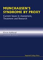 Munchausen's Syndrome by Proxy: Current Issues in Assessment, Treatment, and Research cover image