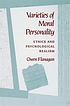 Varieties of moral personality : ethics and psychological... 著者：  Owen J Flanagan 