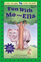 Fun with Mo and Ella