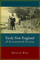 Early New England : a covenanted society
