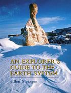 An explorer's guide to the earth system