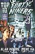 Top 10 : the forty-niners by  Alan Moore 