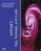 ASP.NET : tips, tutorials, and code