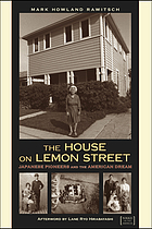 The house on Lemon Street : Japanese pioneers and the American dream
