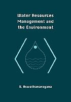 Water resources management and the environment