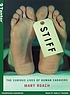 Stiff : the curious lives of human cadavers door Mary Roach