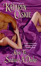 How to seduce a duke