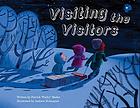 Visiting the visitors