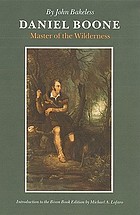 Daniel Boone, master of the wilderness