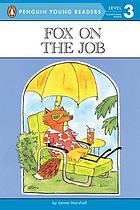 Fox on the job