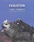 Evolution : the triumph of an idea de Carl Zimmer