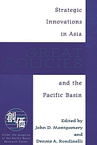 Great policies : strategic innovations in Asia and the Pacific Basin.