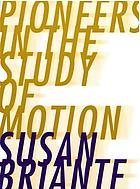 Pioneers in the study of motion