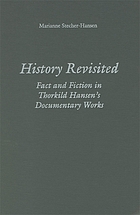 History revisited : fact and fiction in Thorkild Hansen's documentary works