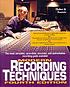 Modern recording techniques de David Miles Huber