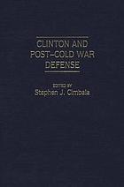Clinton and post-Cold War defense