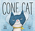 Cone cat by  Sarah Howden 