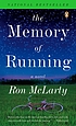 The memory of running : [a novel] door Ron McLarty