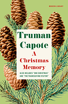 The Thanksgiving visitor ; One Christmas ; & A Christmas memory