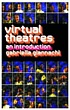 Virtual theatres : an introduction