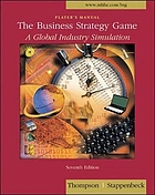 The business strategy game : a global industry simulation, player's manual