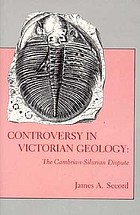 Controversy in Victorian geology : the Cambrian-Silurian dispute