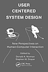 User centered system design : new perspectives... door  Donald A Norman 
