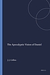 The apocalyptic vision of the book of Daniel by John Joseph Collins