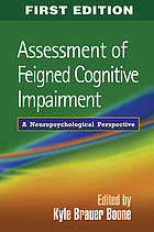 Assessment of feigned cognitive impairment : a neuropsychological perspective