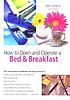 How to open and operate a bed & breakfast door Jan Stankus