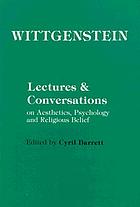 Lectures & conversations on aesthetics, psychology, and religious belief