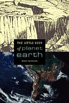The little book of planet Earth