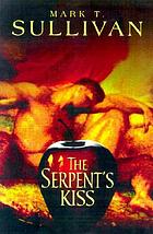 The serpent's kiss : a novel