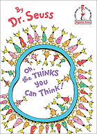 Oh, the thinks you can think!