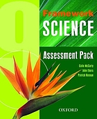 Framework science / 9, Assessment pack.