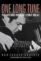 One long tune : the life and music of Lenny Breau
