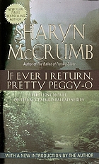 If ever I return, pretty Peggy-O