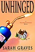 Unhinged por Sarah Graves
