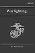 Warfighting. 著者： United States. Marine Corps.