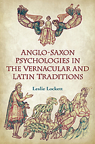 Anglo-Saxon psychologies in the vernacular and Latin traditions