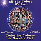 All the colors we are : the story of how we get our skin color