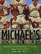 Michael's golden rules by Deloris Jordan