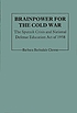 Brainpower for the Cold War : the sputnik crisis... por Barbara Barksdale Clowse