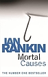 Mortal causes von Ian Rankin